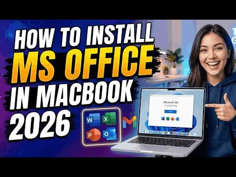 How To Install Microsoft Office on MacBook (2026 Edition)