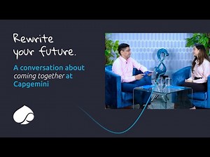 Rewrite your future: A conversation about coming together at Capgemini