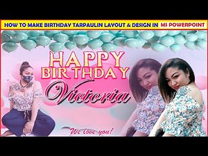 MINT GREEN & PINK II HOW TO MAKE BIRTHDAY TARPAULIN LAYOUT IN MS POWERPOINT I MS POWERPOINT TUTORIAL