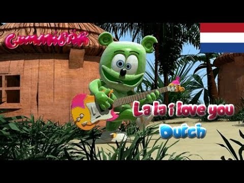 Gummy bear - la la la i love you ik hou van jou (fan made dutch version)