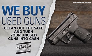 Sell Your Guns: We Buy Used Guns - H&H Shooting Sports in OKC