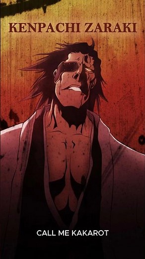 Kenpachi Zaraki – The Definition of Raw Power 💥