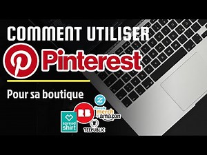 COMMENT UTILISER PINTEREST POUR SA BOUTIQUE? 🔧 (TUTORIEL PINTEREST EN FRANÇAIS )