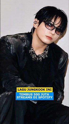 JUNGKOOK'S SONG HITS 500 MILLION STREAMS