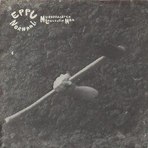 Eppu Normaali - Murheellisten Laulujen Maa
