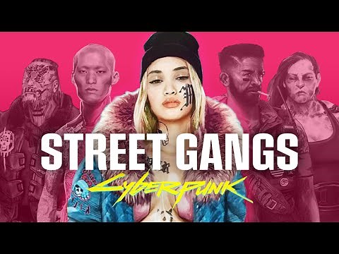 The Street Gangs Of Night City In 2077 | Cyberpunk 2077 Lore