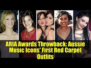 ARIA Awards Throwback: Aussie Music Icons' First Red Carpet Outfits