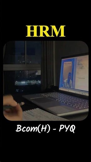 HRM | PYQ 2025, Bcom(P) | Delhi University #delhiuniversity #bcom2ndsem