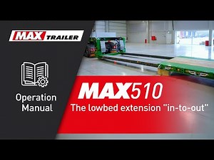MAX510 operation manual: The lowbed extension "in-to-out"