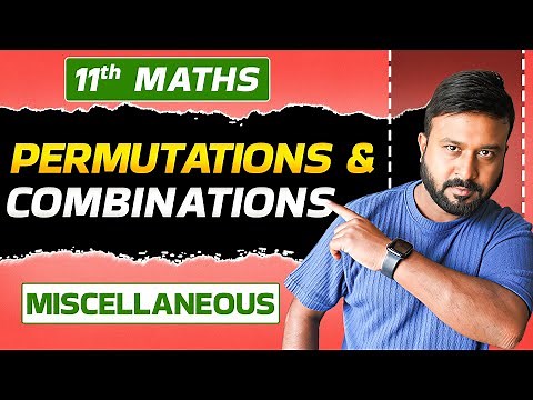 Class 11 Maths Miscellaneous Exercise 🧠 | Permutations & Combinations Ch 7 | NCERT | Rohit Sir
