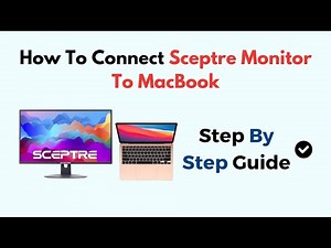 How To Connect Sceptre Monitor To MacBook