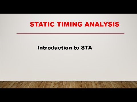 Static Timing Analysis || Introduction to STA || STA and DTA || Lecture 1