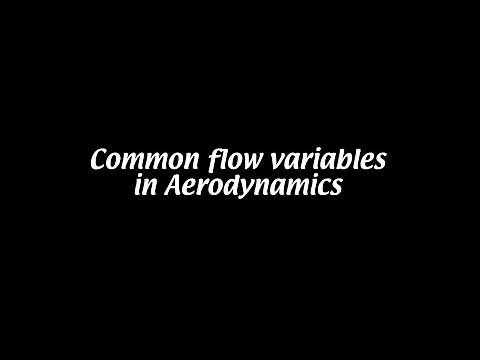 Common aerodynamic variables [Aerodynamics #2]