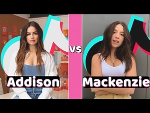 Addison Rae Vs Mackenzie Ziegler TikTok Dances Compilation 2020
