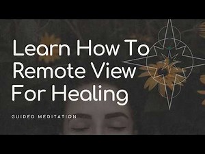 ✨Remote Viewing Your Body for Healing: Step-by-Step Guide to Energy Healing #GuidedMeditation