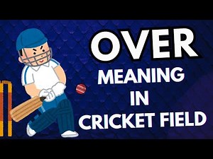 🔷 Over Meaning In Cricket Field 🏏🏏 #overmeaningincricket