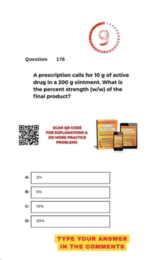 Pharmacy Calculation Questions & Answers: Question #176!