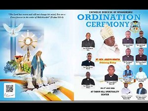 PRIESTLY AND DIACONATE ORDINATION | CATHOLIC DIOCESE OF NYAHURURU | AT TABOR HILL