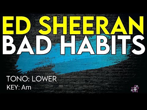 Ed Sheeran - Bad Habits - Karaoke Instrumental - Lower