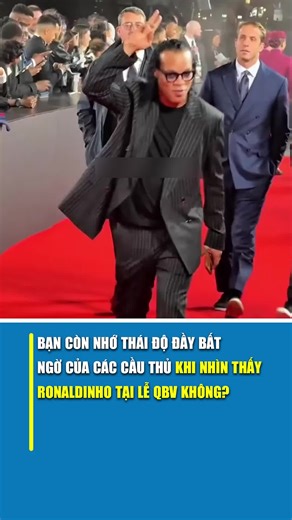 Bạn còn nhớ thái độ đầy bất ngờ của các cầu thủ khi nhìn thấy Ronaldinho tại lễ Ballon d'Or không? #viral #xuhuong #football