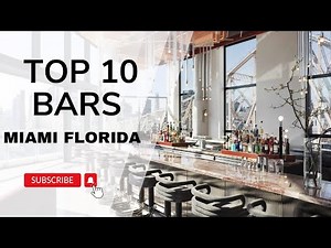 Best Miami Bars 2024 - MUST Visit Spots for Drinks & Fun
