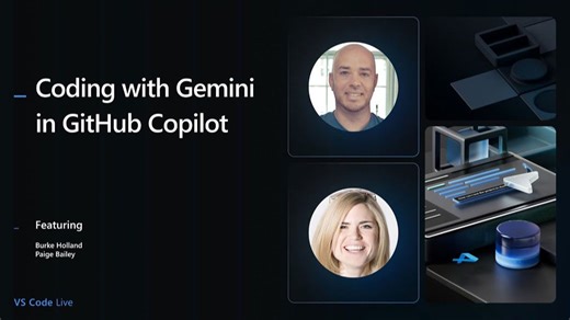 💥VS Code Live特别场，Gemini+GitHub Copilot编码盛宴！