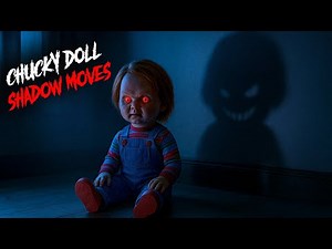 The chucky Doll Shadow Moved—But the Doll Never Did | Real Horror Story