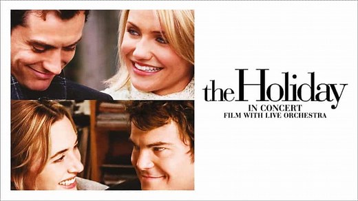 The Holiday In Concert - The Film with Live Orchestra - ManchesterTheatres.com