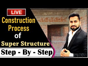 Live Class || Construction process of Super-structure by Civil Guruji