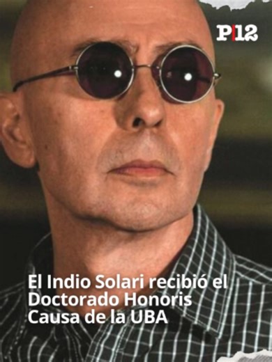 EL INDIO SOLARI RECIBIÓ EL DOCTORADO HONORIS CAUSA DE LA UBA El histórico cantante y compositor recibió este viernes la mayor distinción de la Universidad de Buenos Aires (UBA) por su exitosa carrera. 🙌Si bien Solari no estuvo presente, envió un mensaje agradeciendo a las autoridades y a quienes lo condecoraron. #indiosolari #uba #honoriscausa #argentina