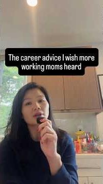 The career advice I wish more working moms heard.
