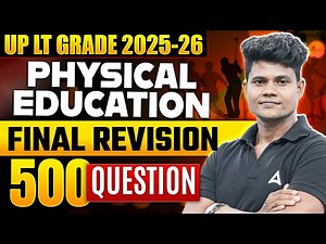 UP LT Grade Physical Education 2025 Marathon | LT Grade Physical Education Complete Revision Class
