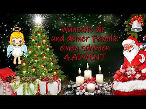 Grüße zum 4. Advent . Adventsgrüße...