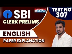 SBI CLERK 2022 PRELIMS MOCK TEST NO-307 | ENGLISH PRACTICE SET WITH IMPORTANT QUESTIONS