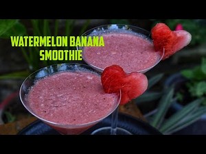 Watermelon Banana smoothie|watermelon Recipe