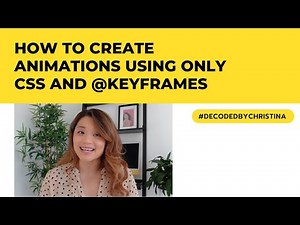 How to create animations using only CSS and @keyframes