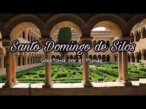 SANTO DOMINGO DE SILOS: Una joya del Románico Español
