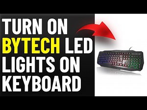 How To Turn On ByTech LED Lights On Keyboard (How Dp I Turn On ByTech LED Lights On Keyboard?)