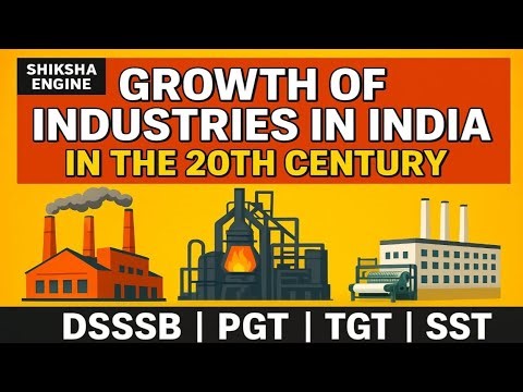 Growth of industries in india in the 20th century | #dsssb #tgt #sst #pgt #ShikshaEngine