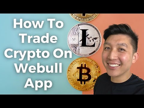 How To Trade Cryptocurrency on Webull App