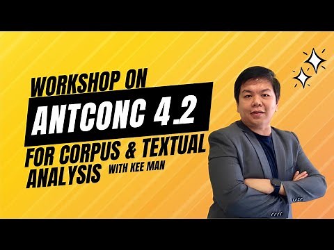 AntConc 4.2.4 Workshop for Corpus or Textual Analysis
