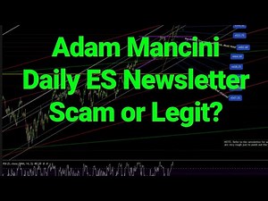 Adam Mancini Daily ES Newsletter: Scam or Legit?