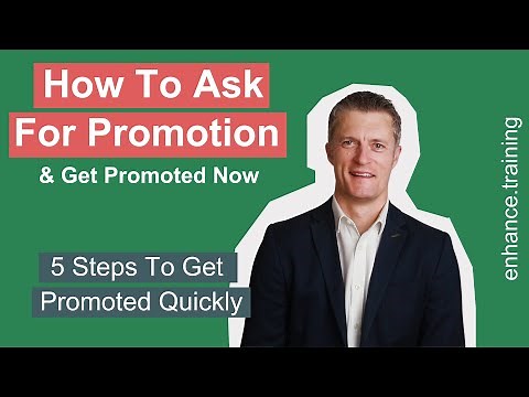 5 Steps To Ask For Your Next Promotion At Work (& Get It Quickly)
