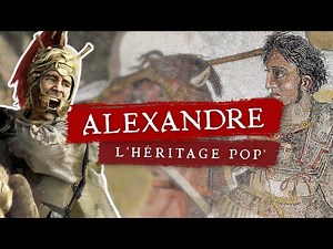 ALEXANDRE LE GRAND : l'Héritage Pop'