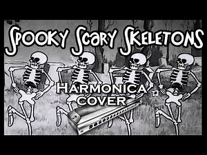 Spooky Scary Skeletons (Andrew Gold) Harmonica Cover