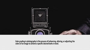 What Is Color Grading In Photography