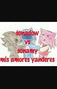 sonadow vs sonamy:mis amores yanderes - prologo