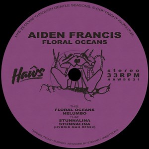 Haŵs on Instagram: "Aiden Francis - ‘Floral Oceans’ (incl. Hybrid Man Remix) [HAWS031] 🌸 @aidenfrancis_ joins the Haŵs familia with ‘Floral Oceans’ - x4 club-fuelled tracks capped by a stand out @hybrid__man remix. A full body workout of ear-candy melodies and rolling rhythms. Pre-order now via Bandcamp - link in bio 🔗 Estimated release date: 12th of December, 2025. Distributed by @subwaxbcn. Artwork by @stewart_armstrong_. Mixed by @tiarnan.mcmorrow (A1, A2, B1). Mastering by M