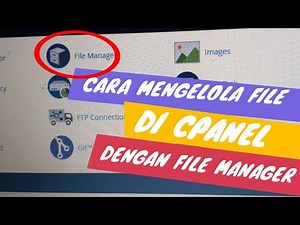 Cara mengelola file di cpanel dengan file manager