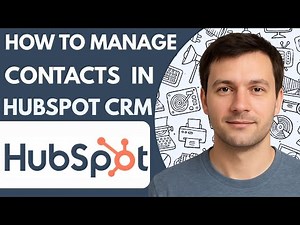 How to manage contacts in HubSpot CRM Full Guide 2026 Step by Step
